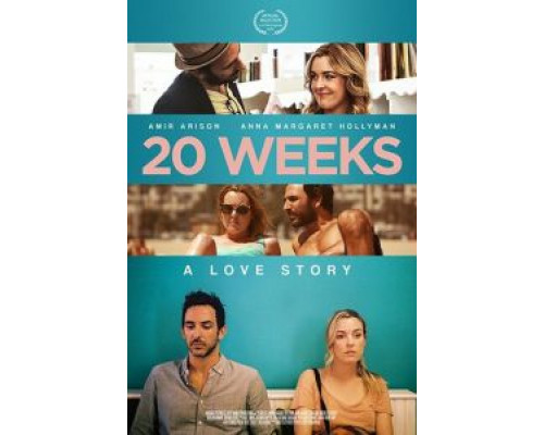 20 Weeks смотреть онлайн 20 Weeks смотреть онлайн