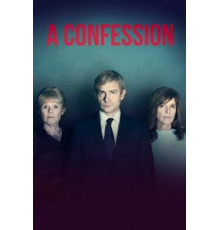Исповедь 1 сезон  (2019)