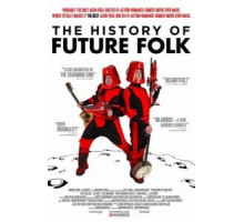 История «Future Folk» (2012)