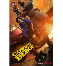 Ковбой Бибоп 1 сезон (2021)